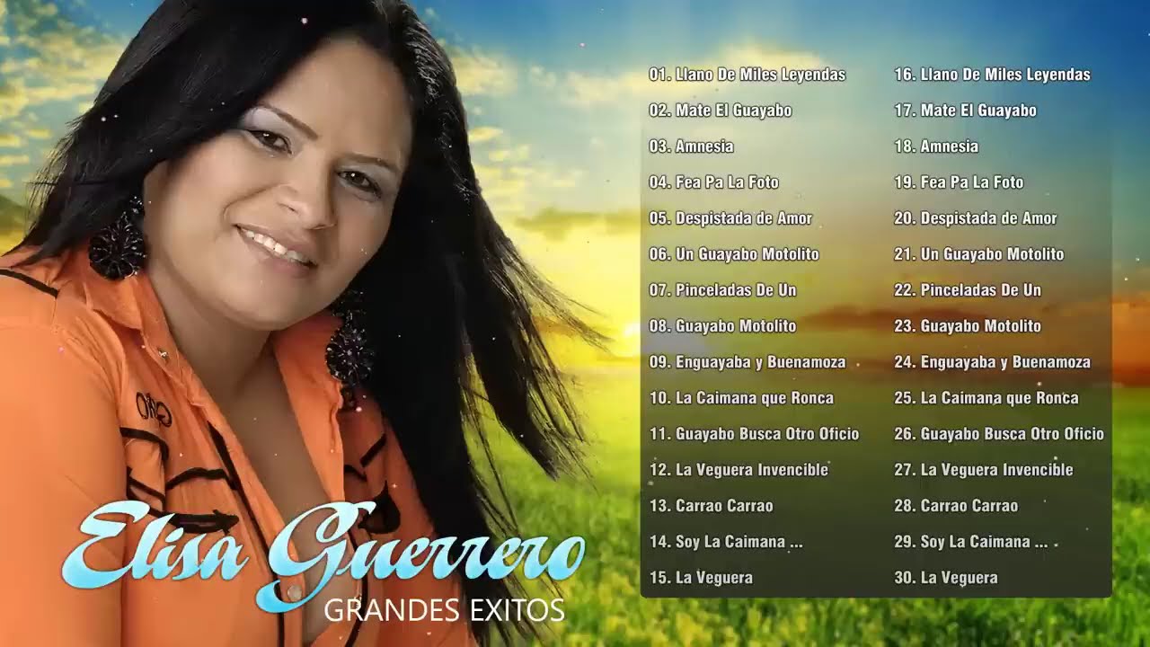 Elisa Guerrero - Grandes &Eacute;xitos De Lo Mejor De Elisa Guerrero