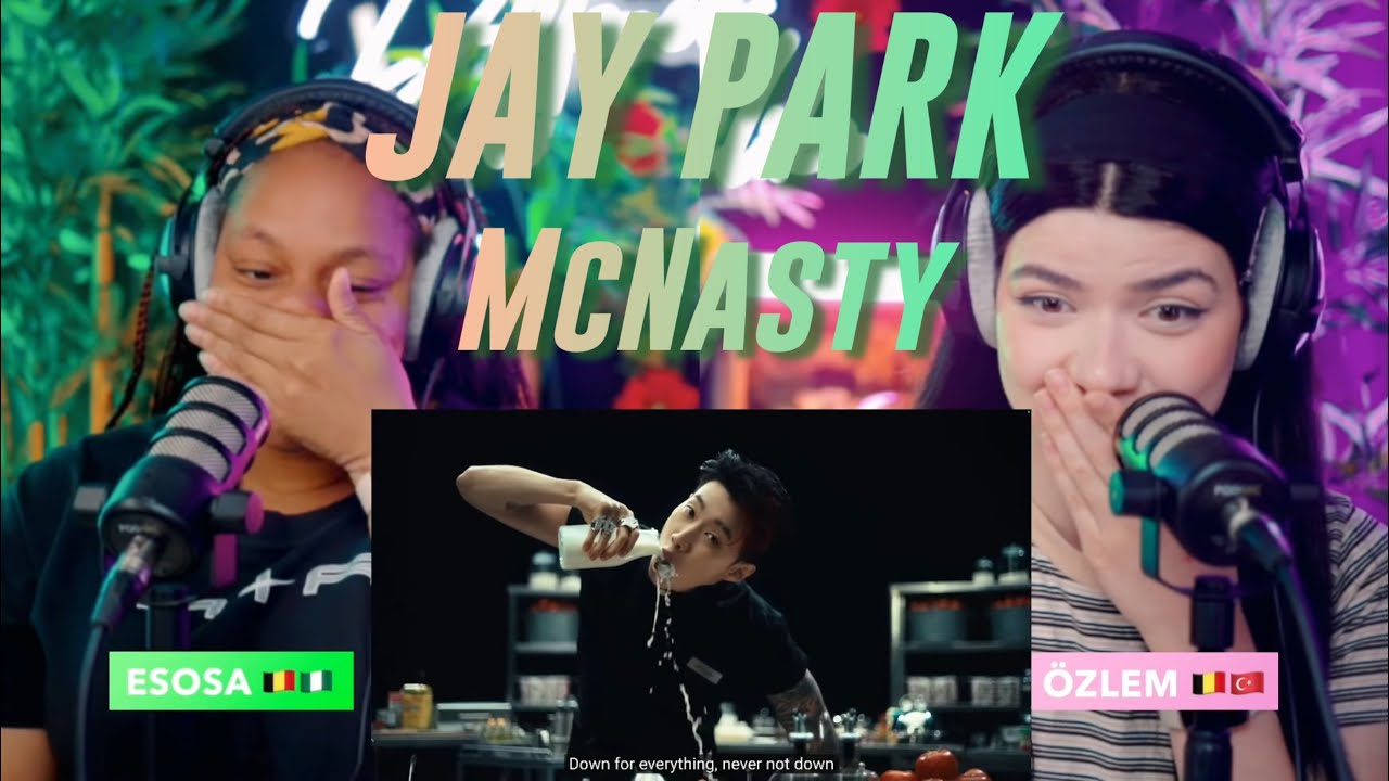 박재범 (Jay Park) - ‘McNasty’ Official Music Video reaction