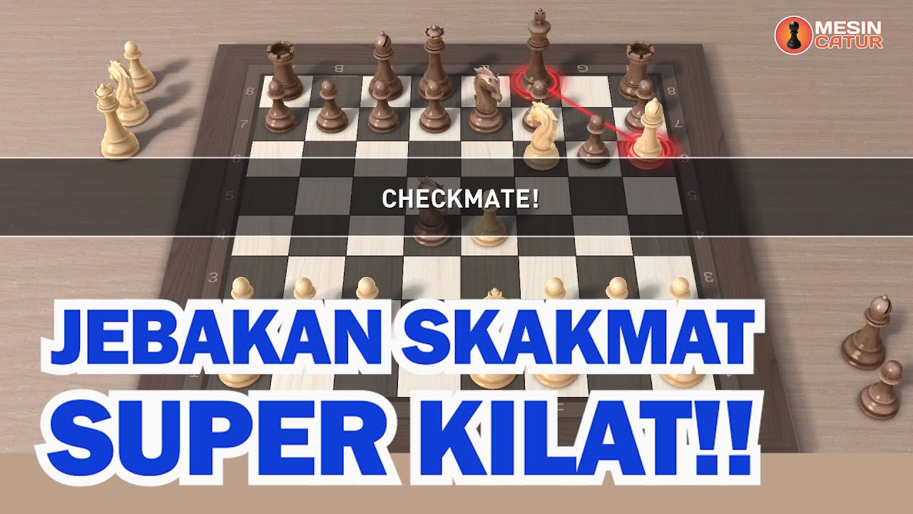SKAKMAT EDAN SUPER KILAT!!!