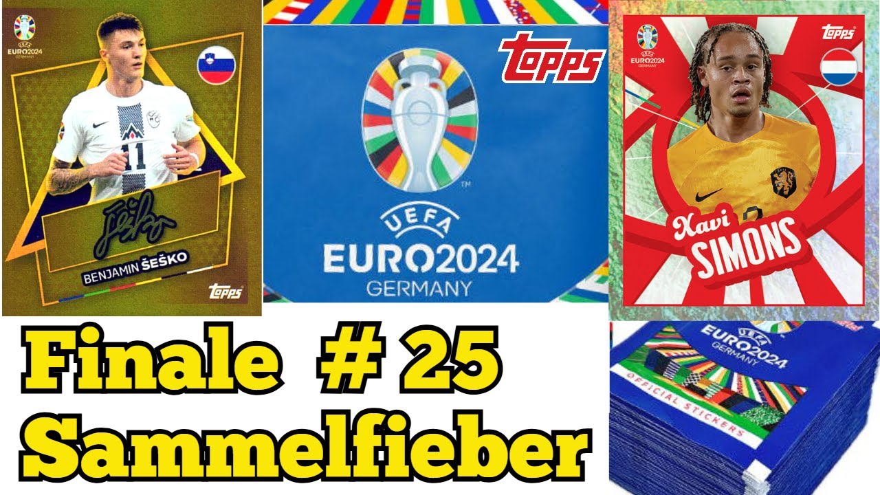 Topps Euro 2024 Stickers Sammelfieber Teil 25 |Das FINALE - Ich brauche eure Hilfe 🙈