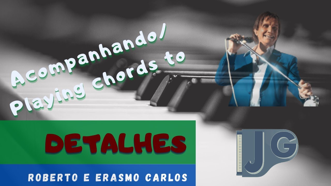 TUTORIAL - DETALHES (Roberto e Erasmo Carlos) - TOCANDO OS ACORDES/playing chords to