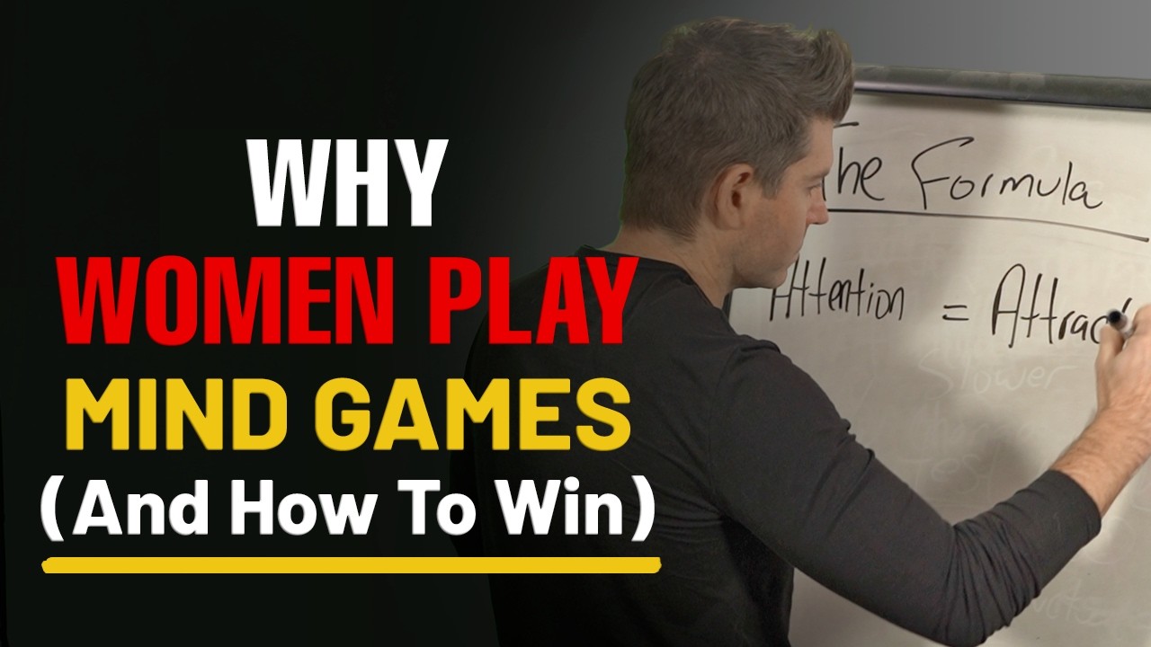 When Women PLAY GAMES, Go Hot & Cold, or IGNORE YOU  (Do 