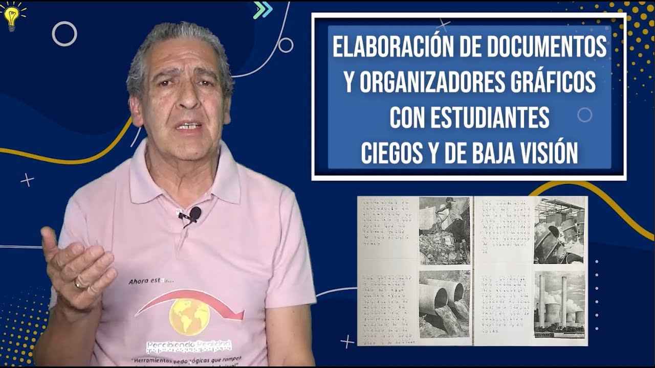 Organizadores Gráficos para Personas Ciegas y de Baja Visión