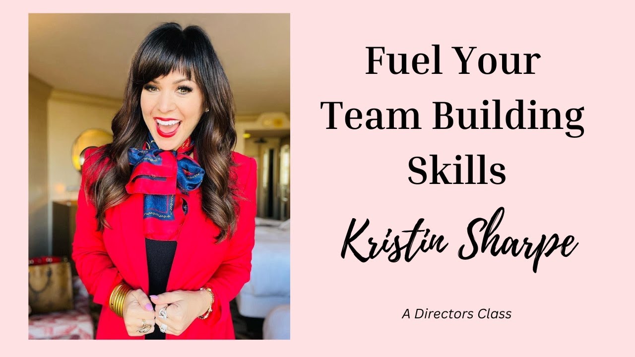 Fuel Your Team Building Skills - Kristin Sharpe