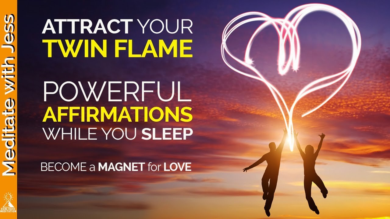Attract Your Twin Flame. Love Affirmations While You Sleep.  Become a Powerful Magnet for LOVE.