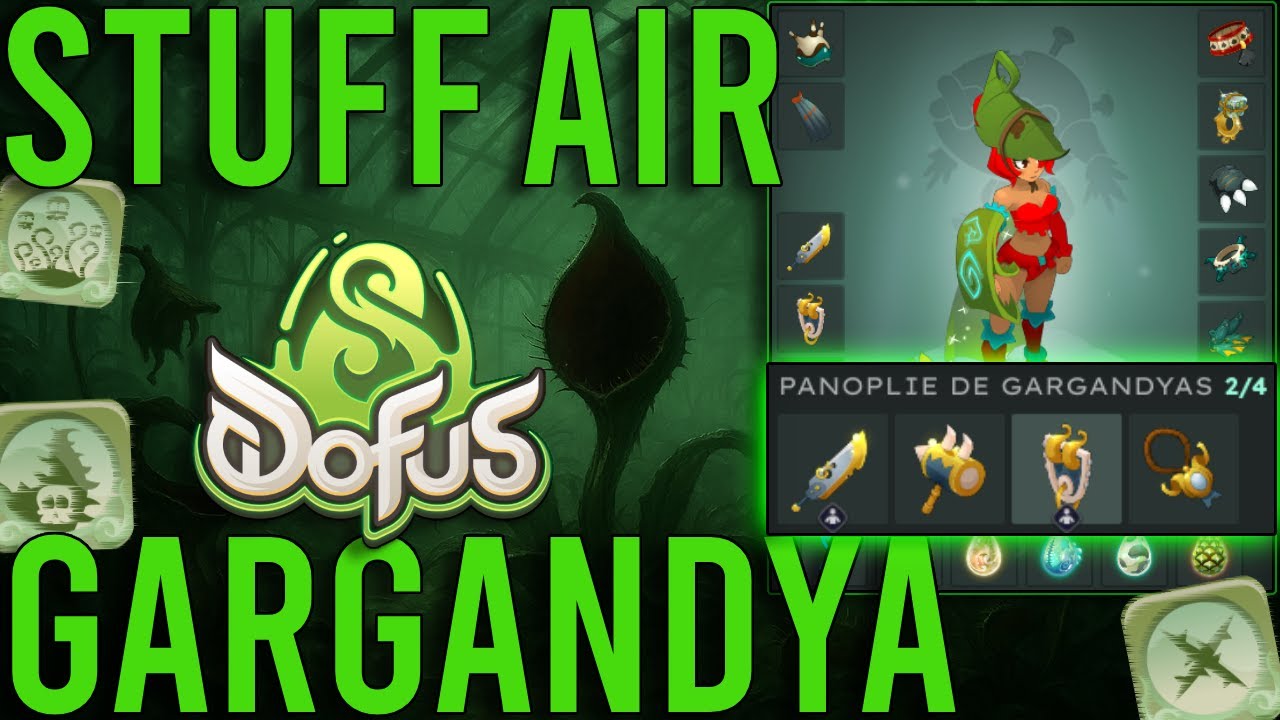 NOUVEAU STUFF SADIDA AIR GARGANDYA sur Dofus (big rox)