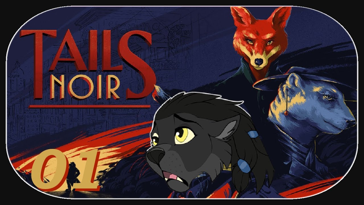 Tails Noir 🐺 01 🦝 Neuer Tag, Neuer Auftrag