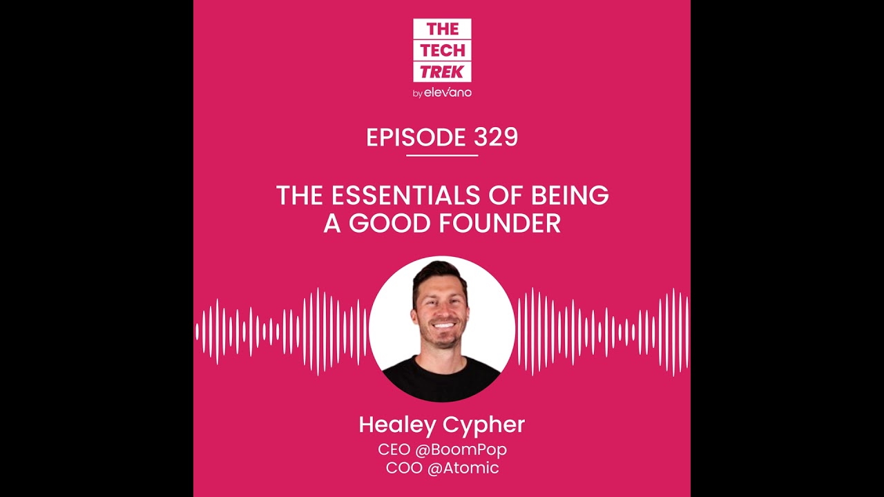 The Essentials of Being a Good Founder
