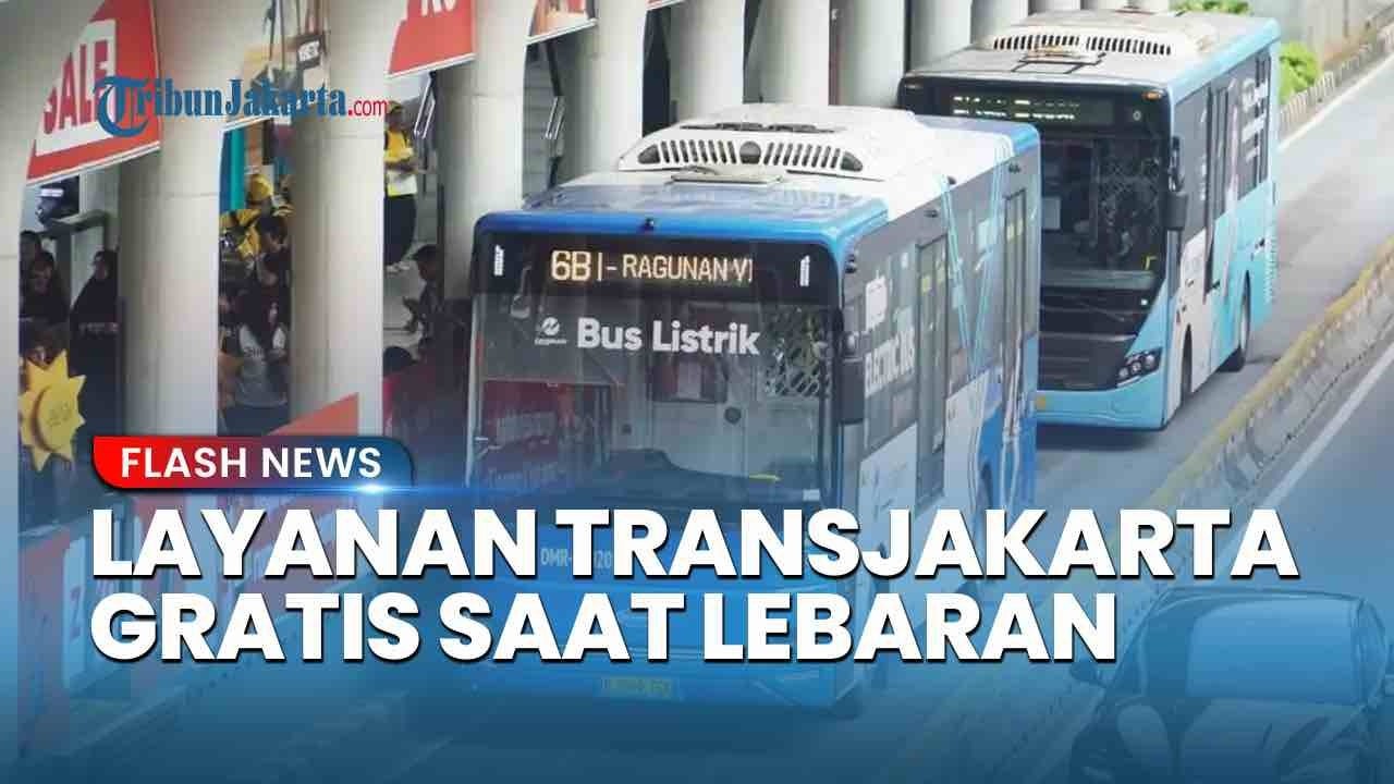 Kabar Baik! Naik Transjakarta Gratis Saat Lebaran!