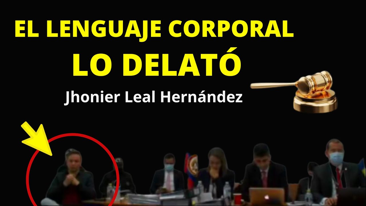 Jhonier Leal - Culpable del Homicidio de Mauricio Leal y Su Madre | Análisis del Lenguaje Corporal