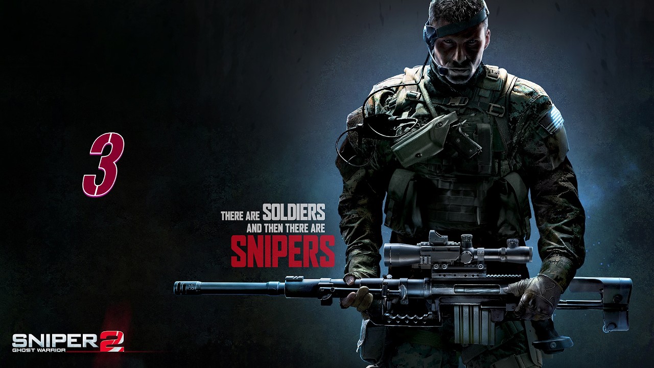 Sniper Ghost Warrior 2 &mdash; Оставь никого позади  | Эпизод 3