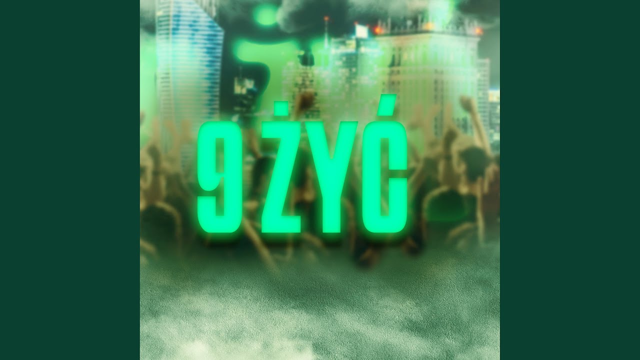 9 ŻYĆ