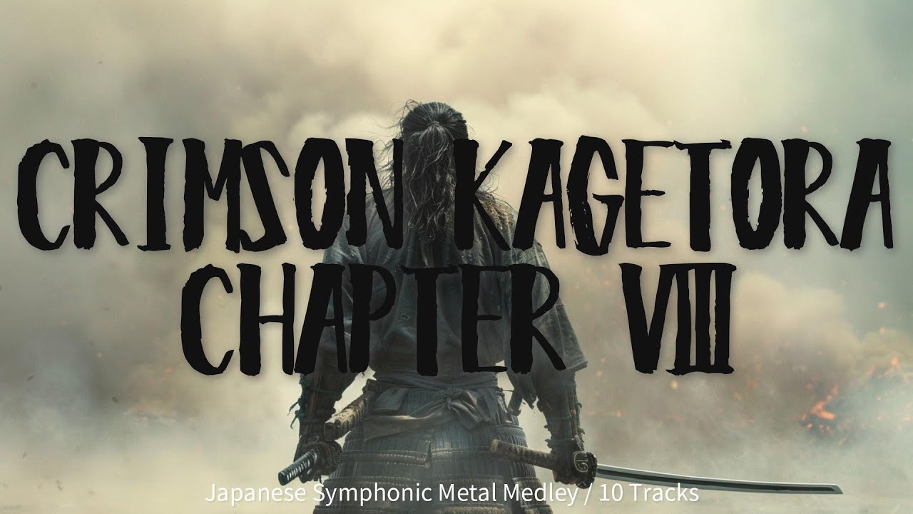 Crimson Kagetora – Chapter VIII: Twilight of Honor | Japanese Symphonic Metal Medley (10 Tracks)