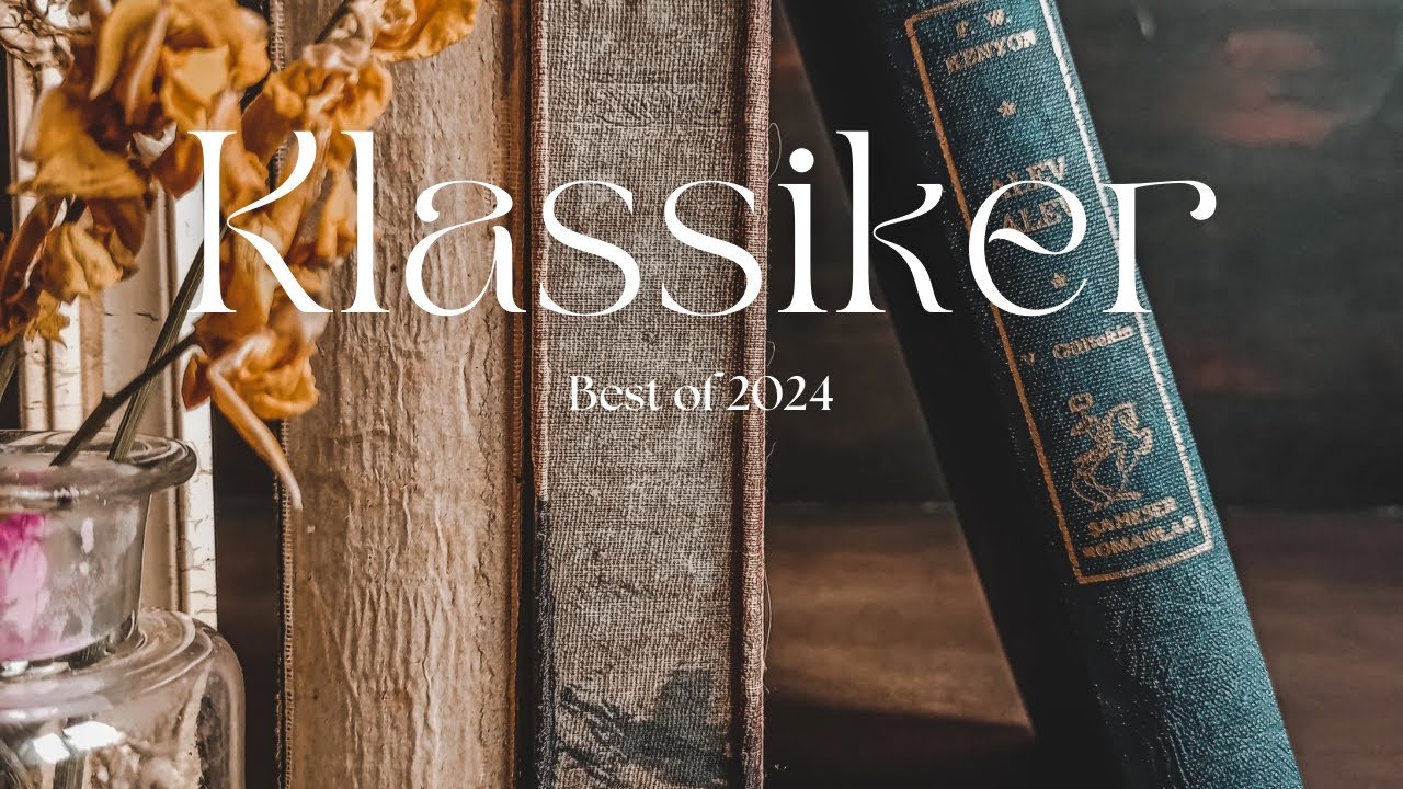 Best Of 2024 Klassiker | alle gelesene Klassiker aus 2024