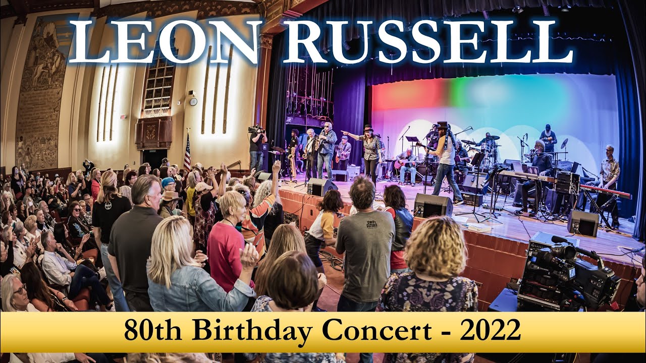 Leon Russell's 80th Birthday Concert 2022