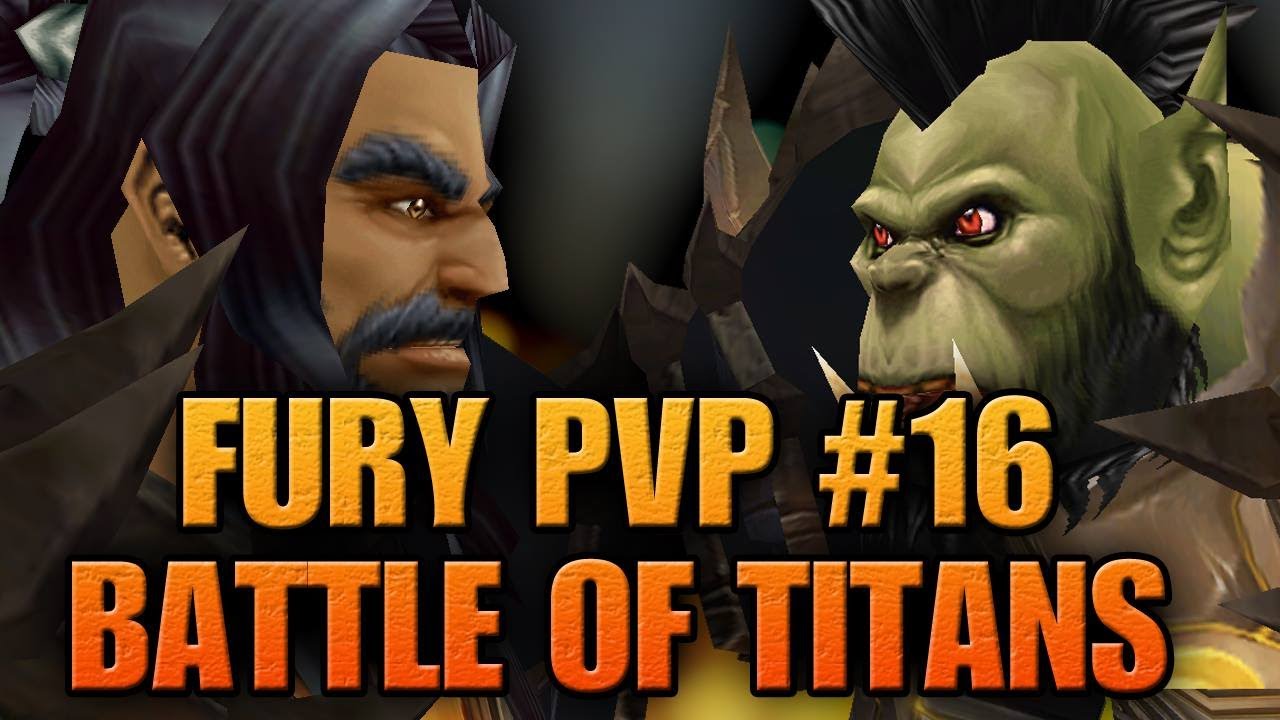 Bajheera - FURY PVP #16: Battle of Titans - 5.4 Fury Warrior PvP [Giveaway Closed]