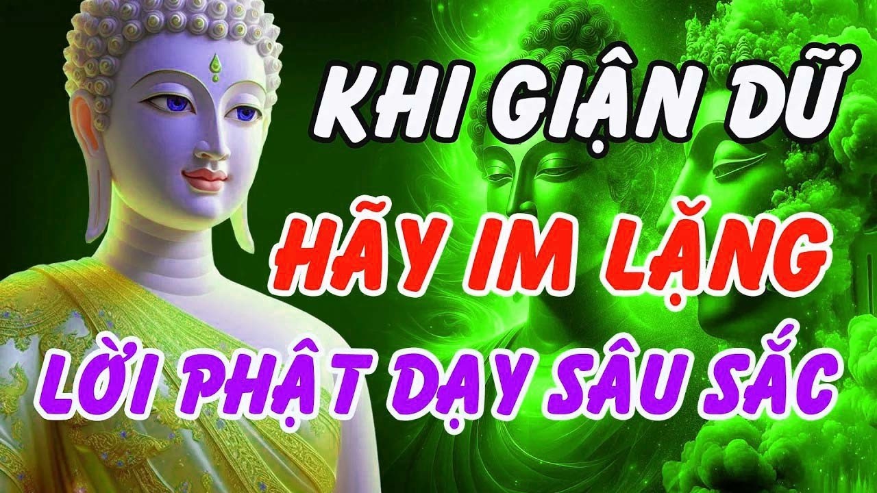 Đừng Nói Gì Khi Giận Dữ – Lời Phật Dạy Sâu Sắc Giúp Bạn Vượt Qua Mọi Khổ Đau