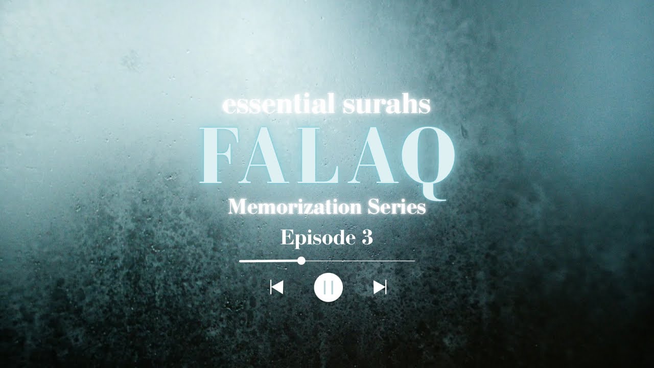 Surah Falaq Memorization Method | Ep. 3 Surah Falaq| Helpful for Hifdh | Mishary Rashid Alafasy