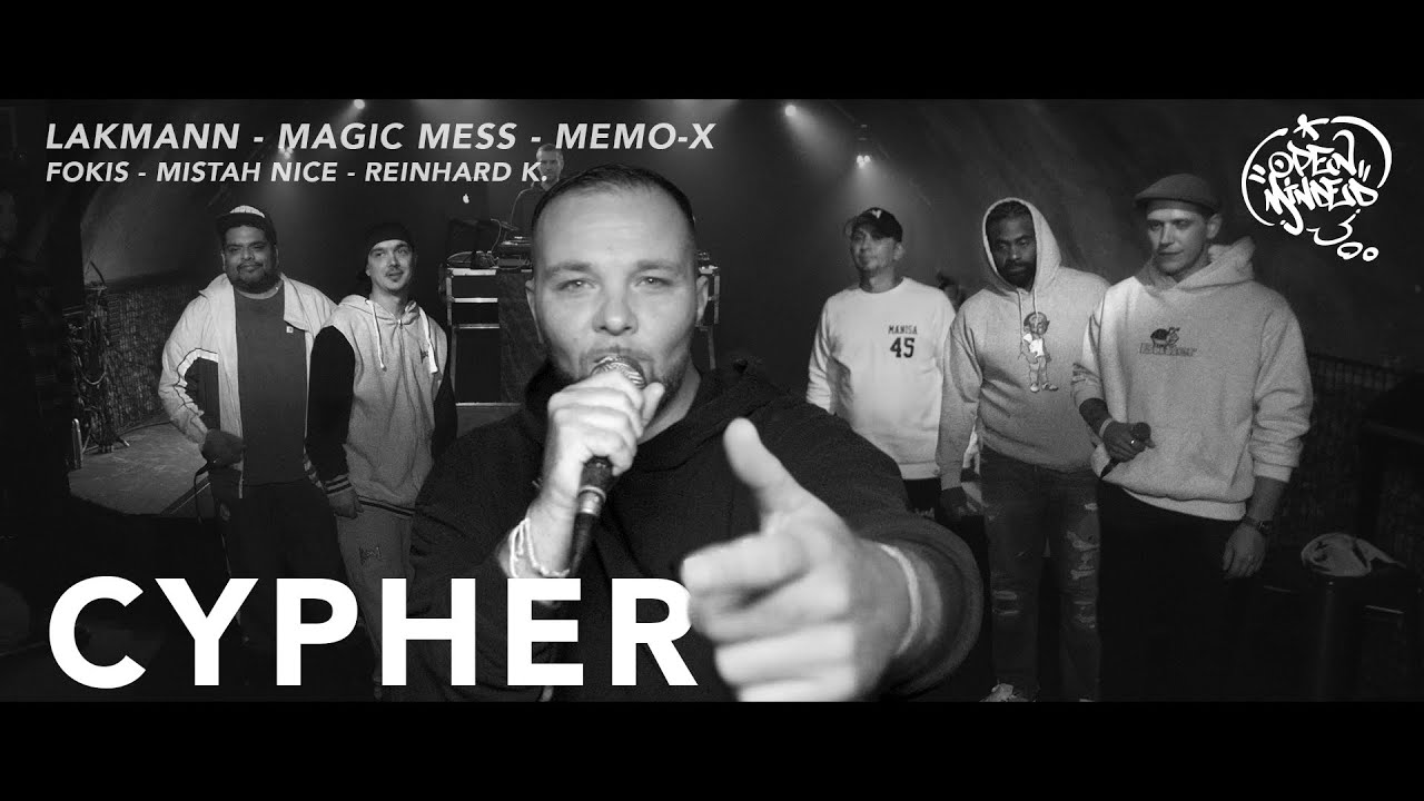 Open Minded Cypher | Lakmann, Magic Mess, Memo-X, Fokis, Mistah Nice & Reinhard K. (Beat by AK420)