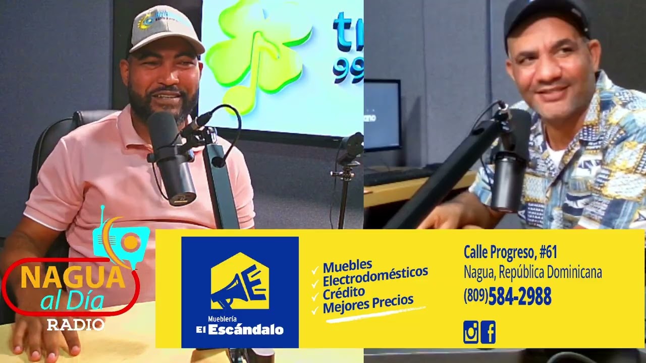 Programa Nagua Al Dia Radio, Nagua HOYOS hay que llamarnos