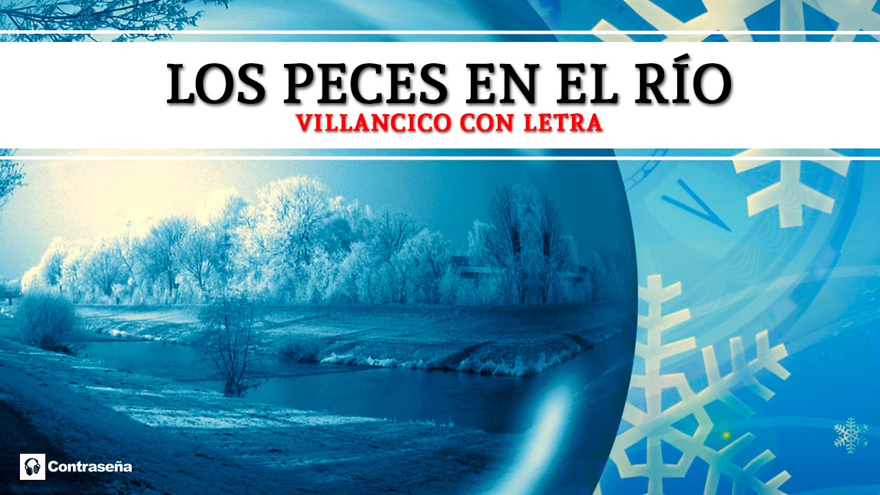 Los Peces en el Rio Villancico, Feliz Navidad,Villancicos, Tradicional Music Christmas Video