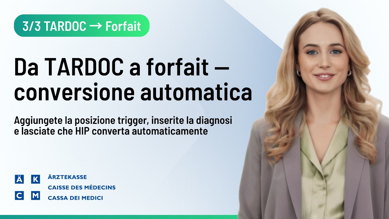 IT | Software HIP – 3/3 – Ottimizzate l’inserimento delle vostre prestazioni con TARDOC (CDM)
