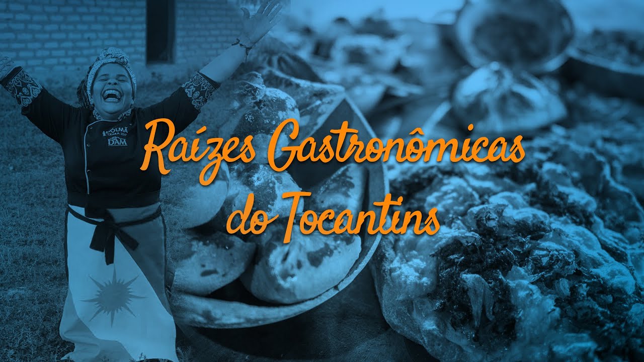 Projeto Raízes Gastronômicas do Tocantins