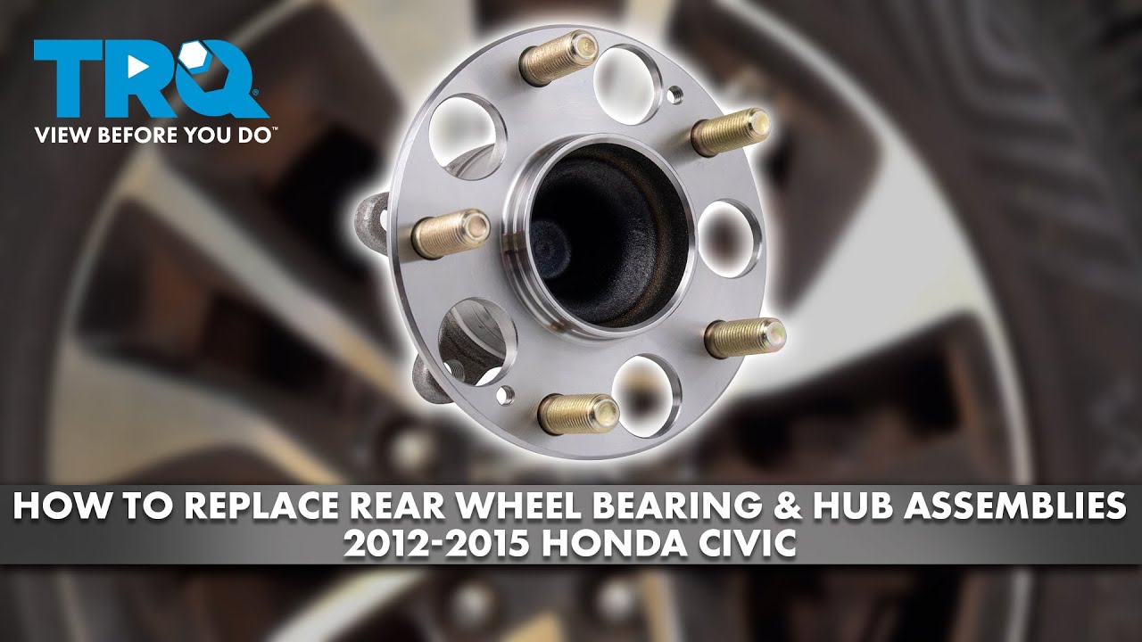 How to Replace Rear Wheel Bearing & Hub Assemblies 2012-2015 Honda Civic