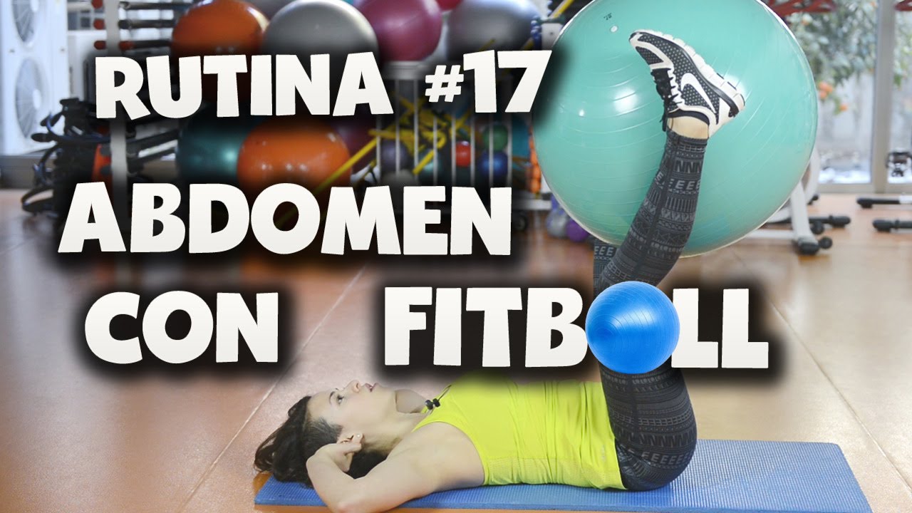 Rutina #17: Abdomen con Fitball