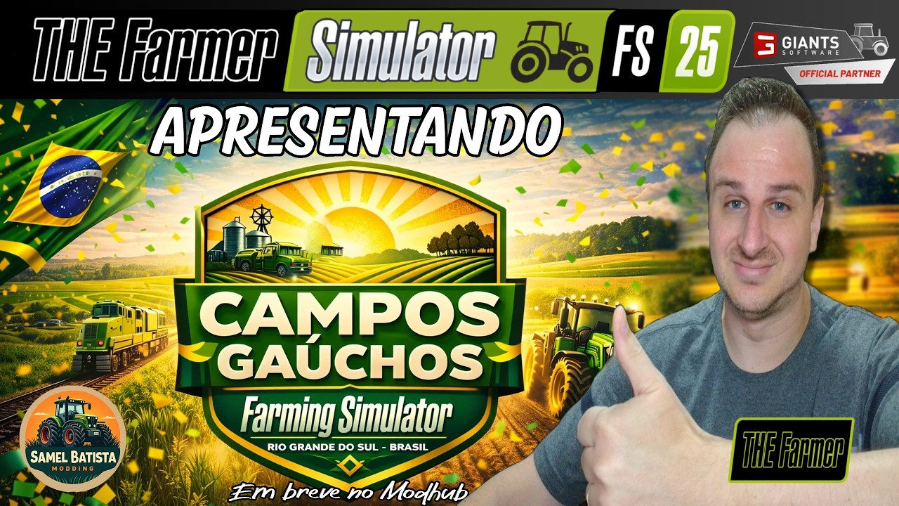 FARMING SIMULATOR 25 - APRESENTANDO - MAPA CAMPOS GAÚCHOS | PARA TODAS AS PLATAFORMAS | EM BREVE