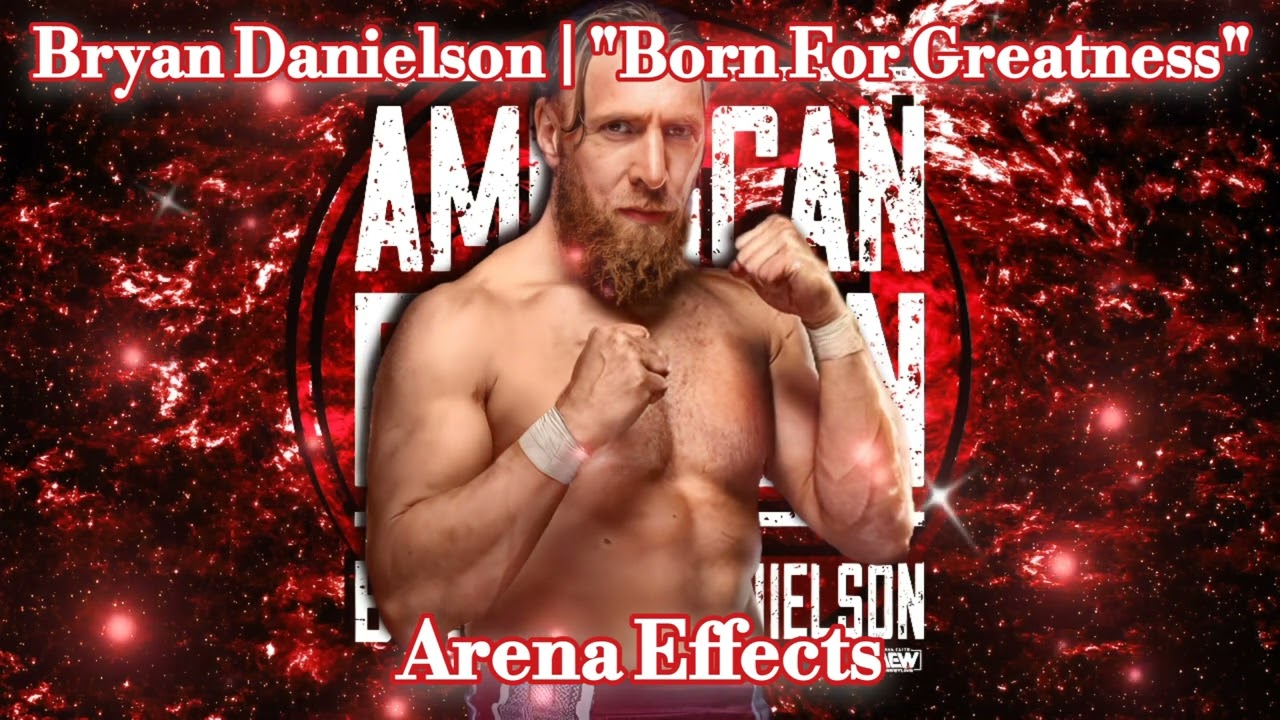 [AEW] Bryan Danielson Theme Arena Effects | 