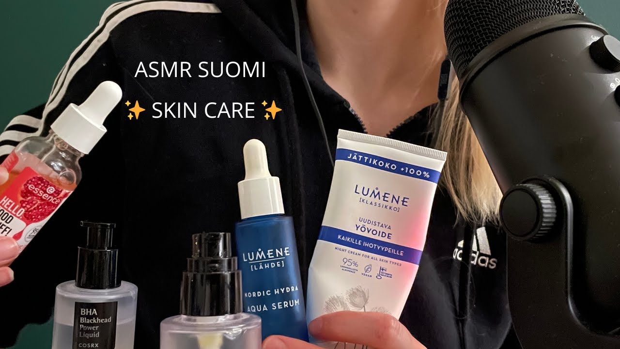 ASMR SUOMI - Skin care ja höpöttelyä (tuotteiden naputtelua)