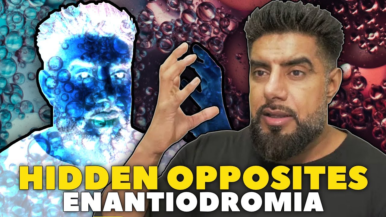 Hidden Opposites | Enantiodromia | Mufti Abu Layth