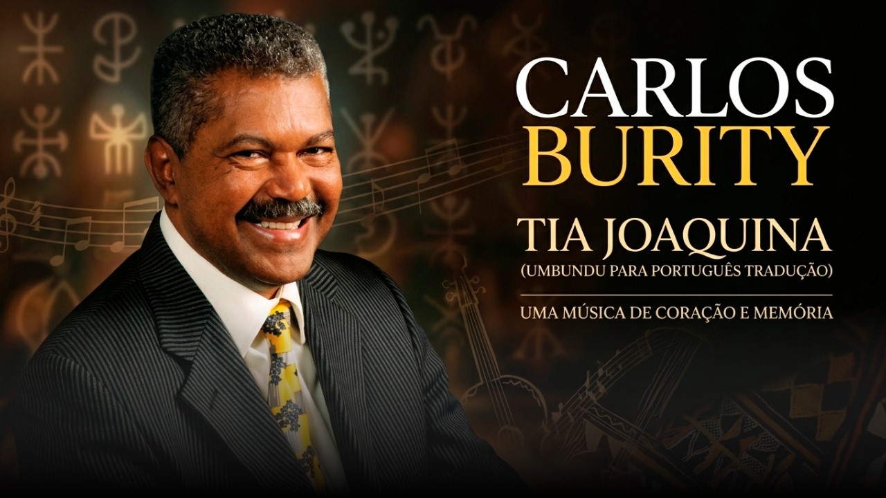 Tia Joaquina – Carlos Burity | Música Angolana com Tradução do Umbundu