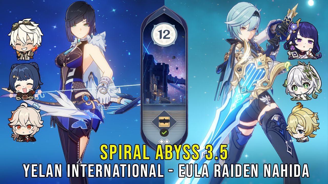C1 Yelan International and C0 Eula Raiden Nahida - Genshin Impact Abyss 3.5 - Floor 12 9 Stars