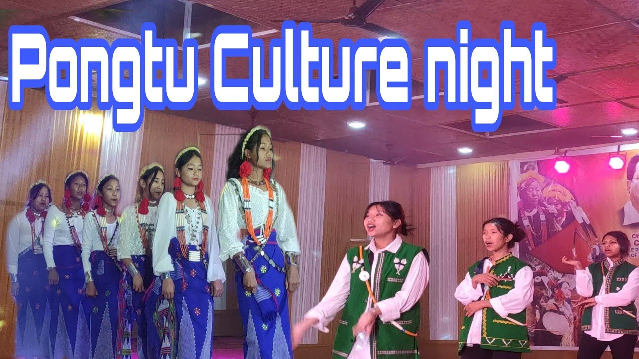 Tutsa Pongtu Kuh Culture night program full Video at Changlang.