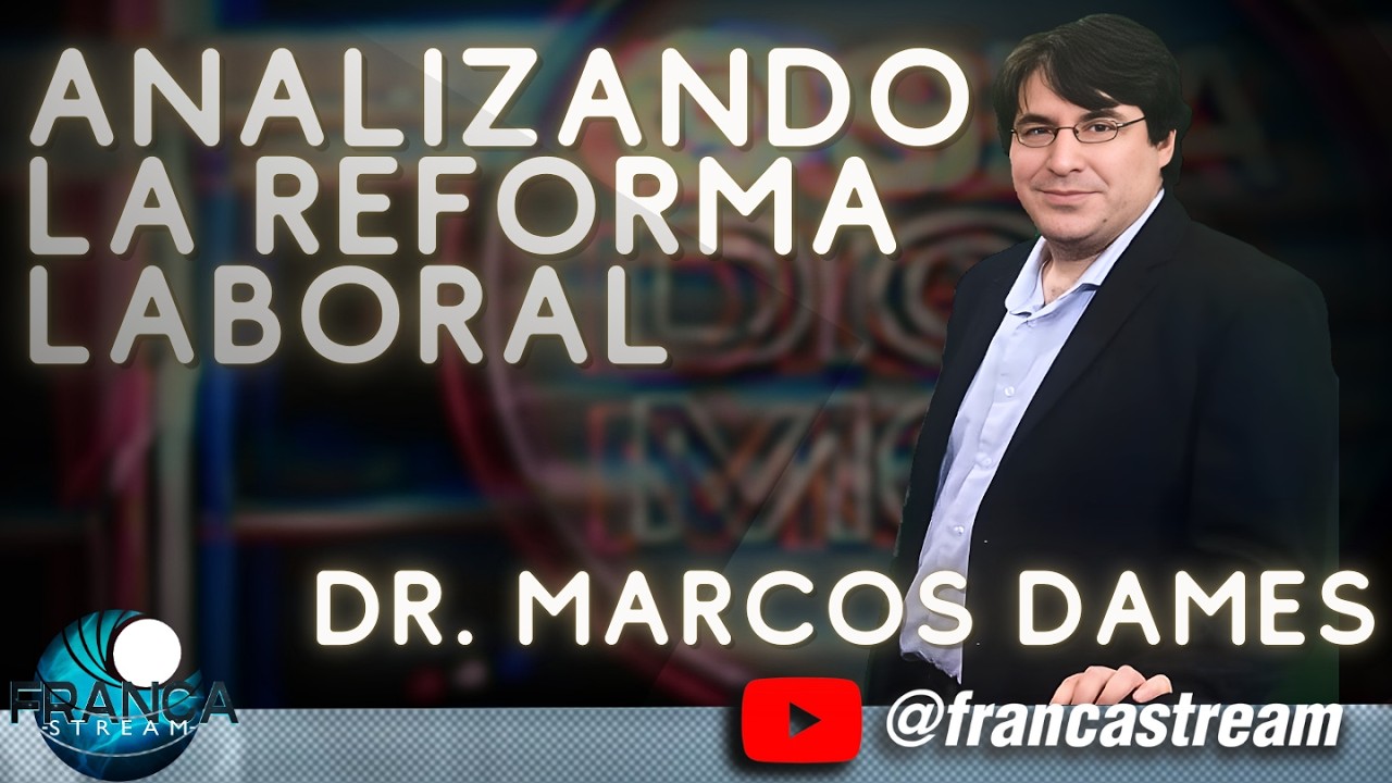 | FRANCA stream | Reforma Laboral (por ahora) |