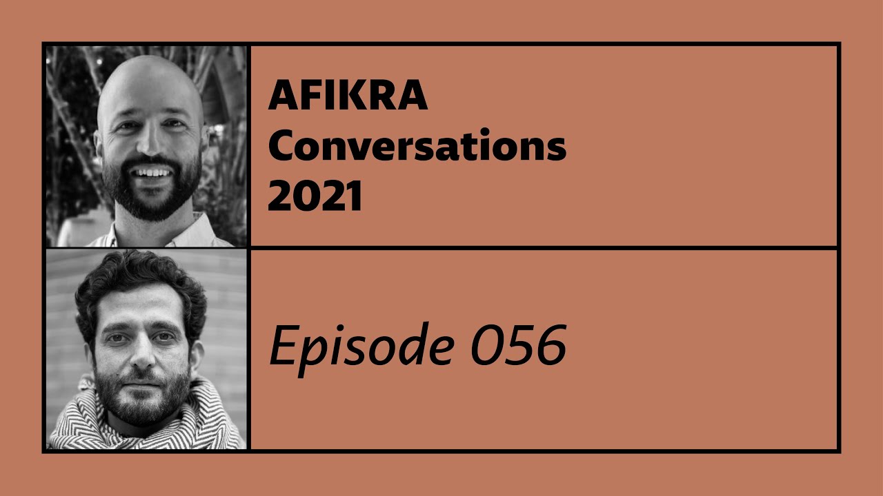 Afikra Conversations / Beirut 2021 /  Episode 056