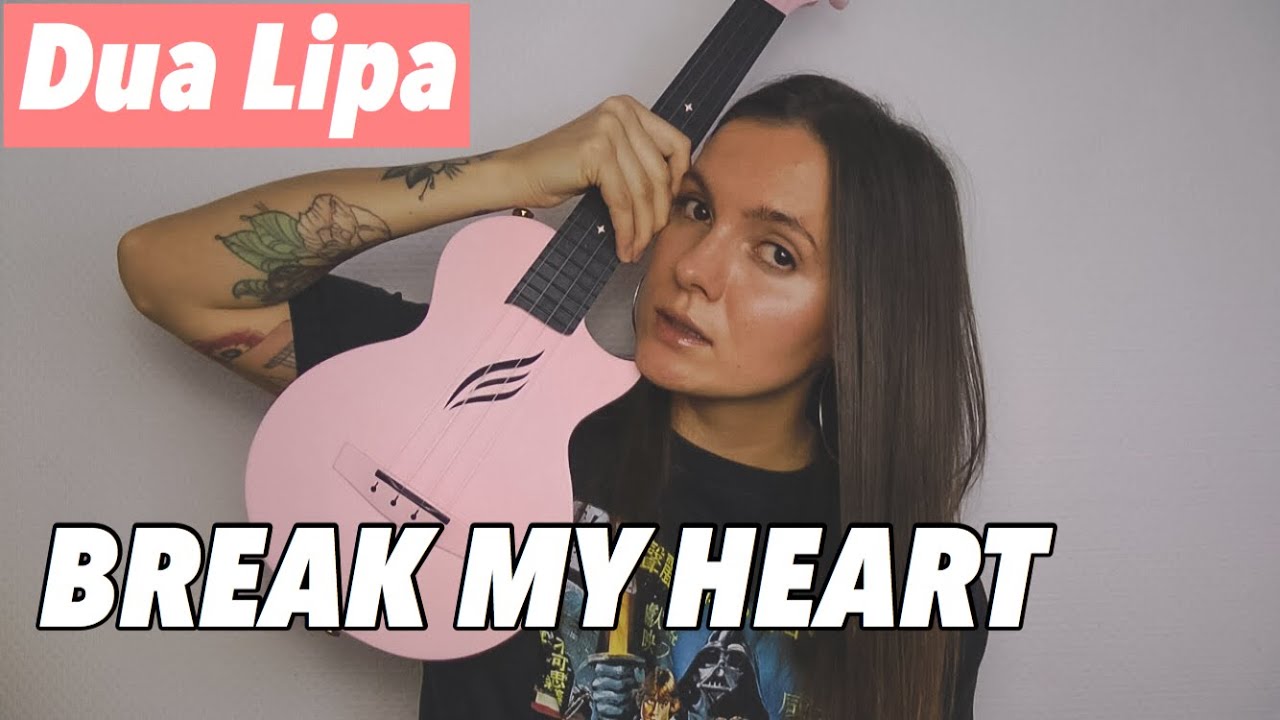 DUA LIPA - BREAK MY HEART | EASY UKULELE TUTORIAL