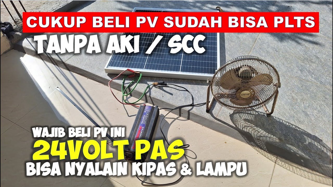Ujicoba PLTS Offgrid Tanpa Aki dan SCC Menyalakan Kipas