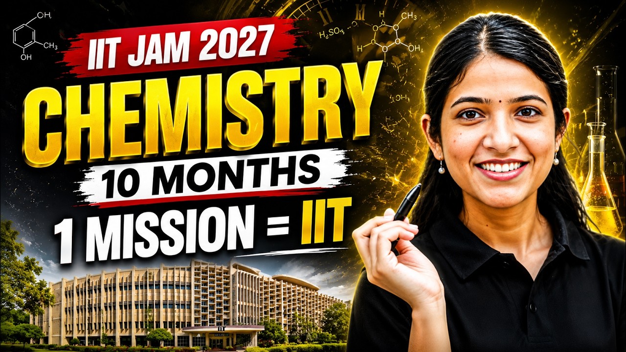 IIT JAM 2027 Chemistry Strategy | 10 Months Plan to Crack IIT | Complete Roadmap! | PW IIT JAM