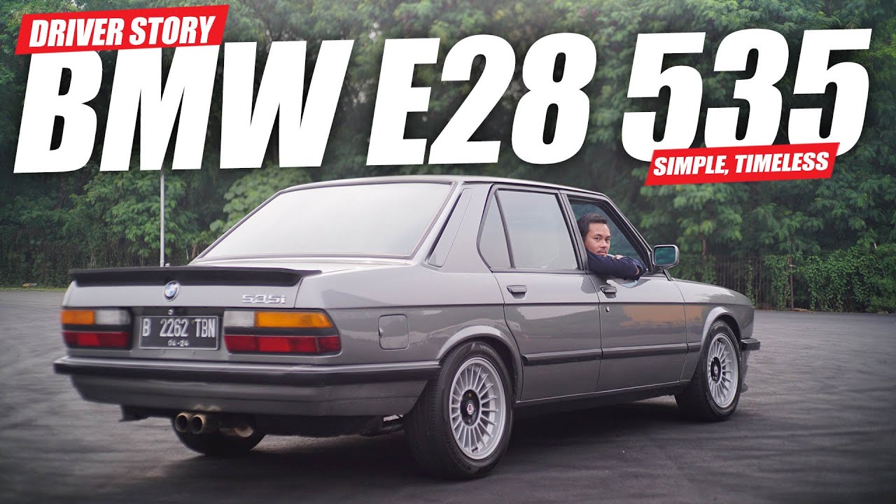 Berawal Dari Mimpi Punya BMW Yang Bukan Dari 90'an | BMW E28 1987 | Driver Story