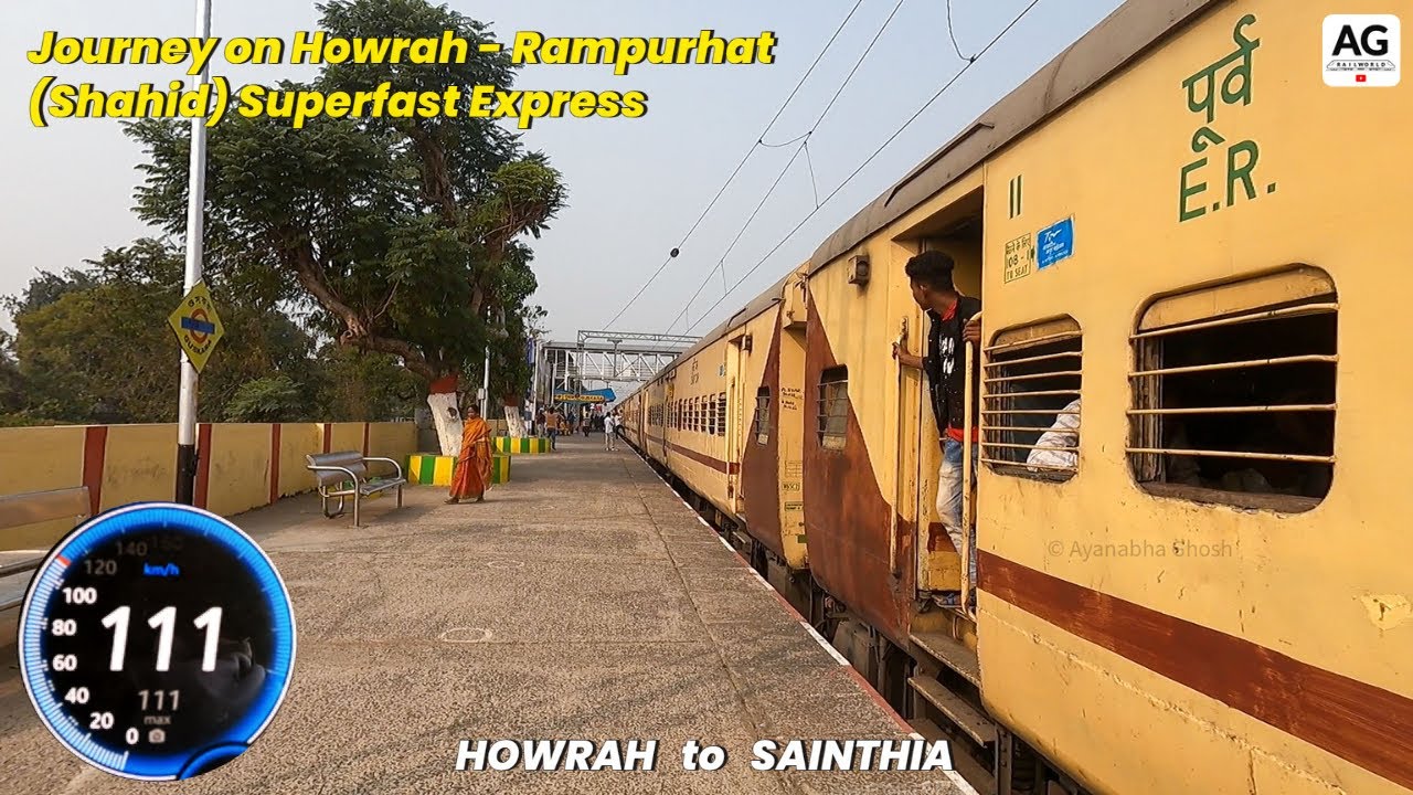 Journey through Rarh Bangla | Howrah to Sainthia onboard Rampurhat SF (Shahid) Express