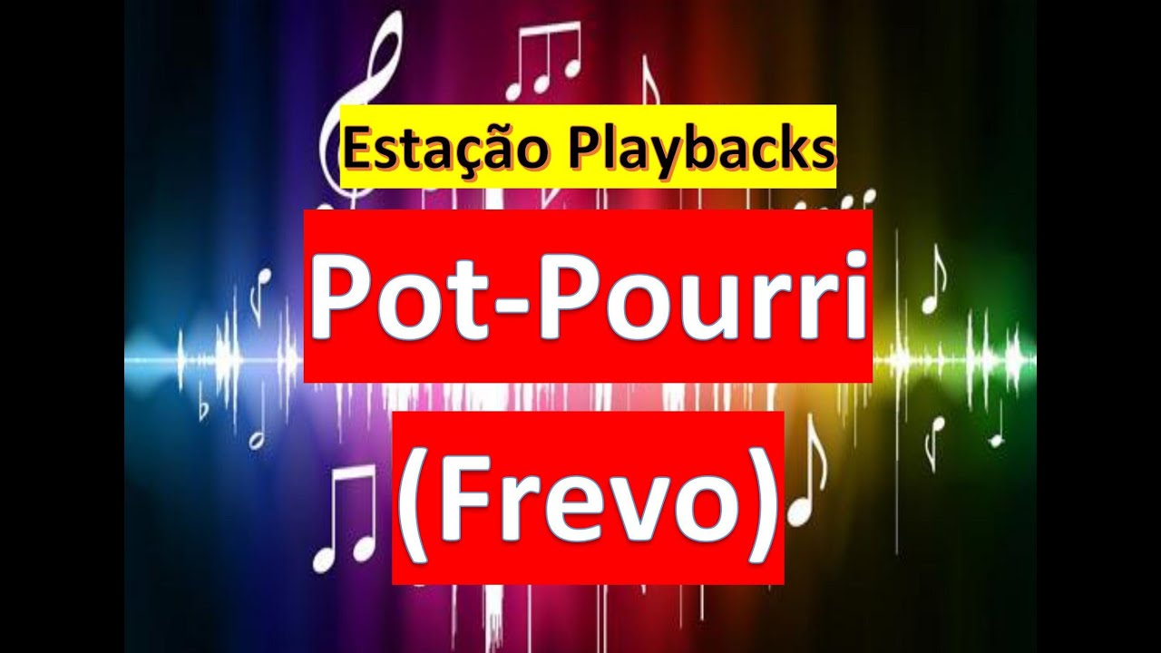 Pot-Pourri - (Frevo) - Playback