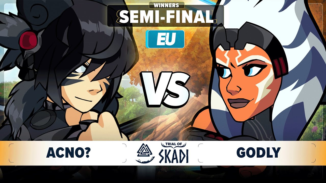 Acno? vs Godly - Winners Semi Final - Trial of Skadi - EU 1v1