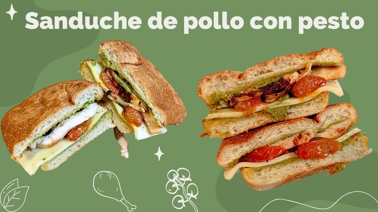 sanduche de pollo con pesto tipo mediterraneo. Ideal para cenas o brunch. Fácil y delicioso.
