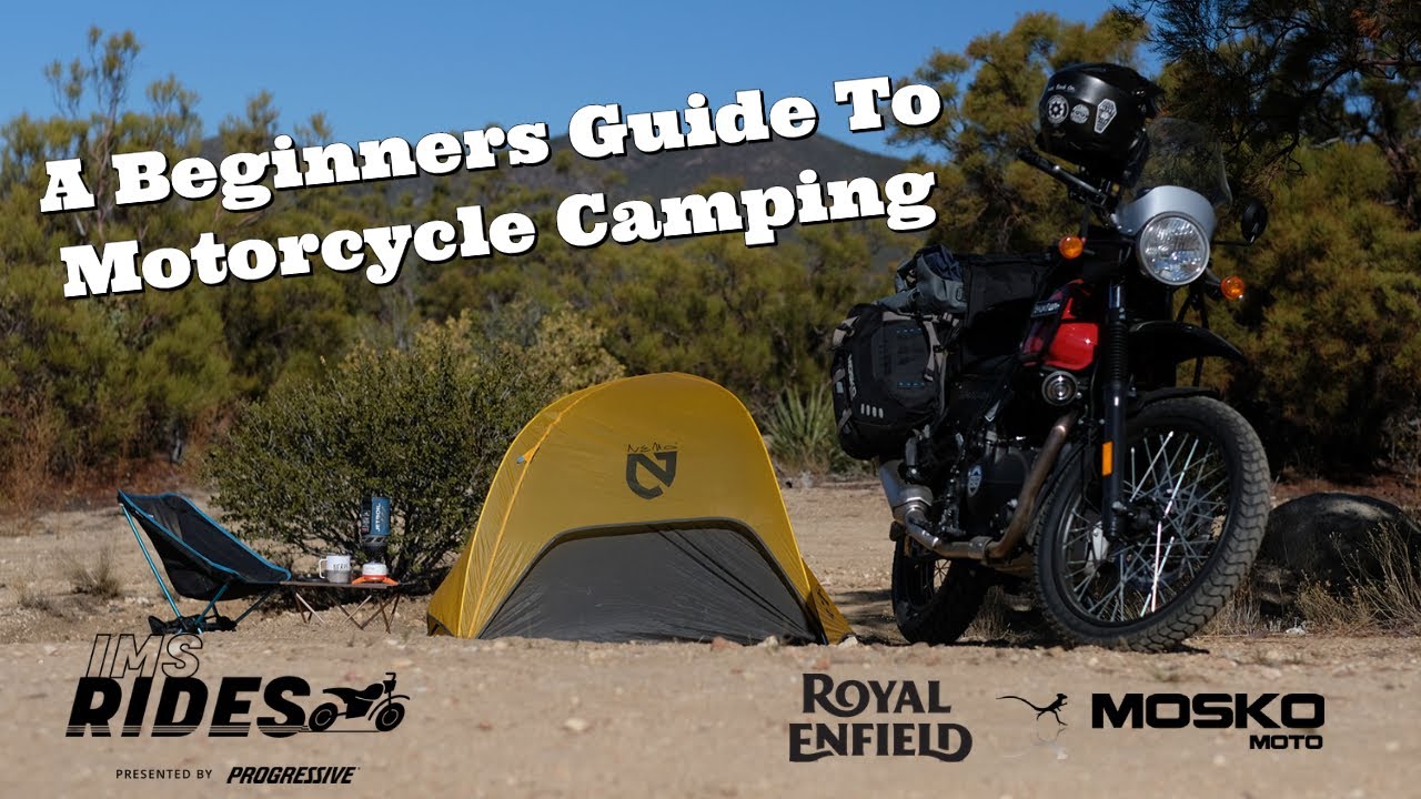 A Beginners Guide To Motorcycle Camping | IMS Rides