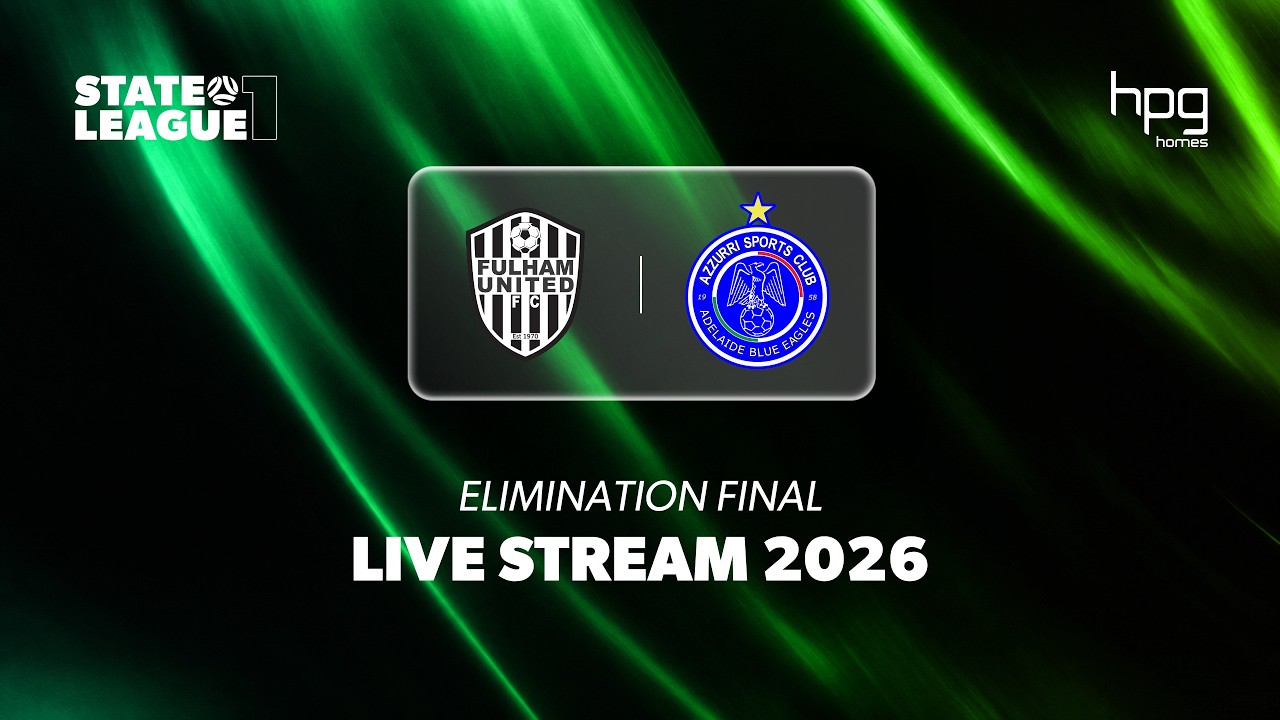 2026 #HPGHomesSL1 Finals | Fulham United v Adelaide Blue Eagles
