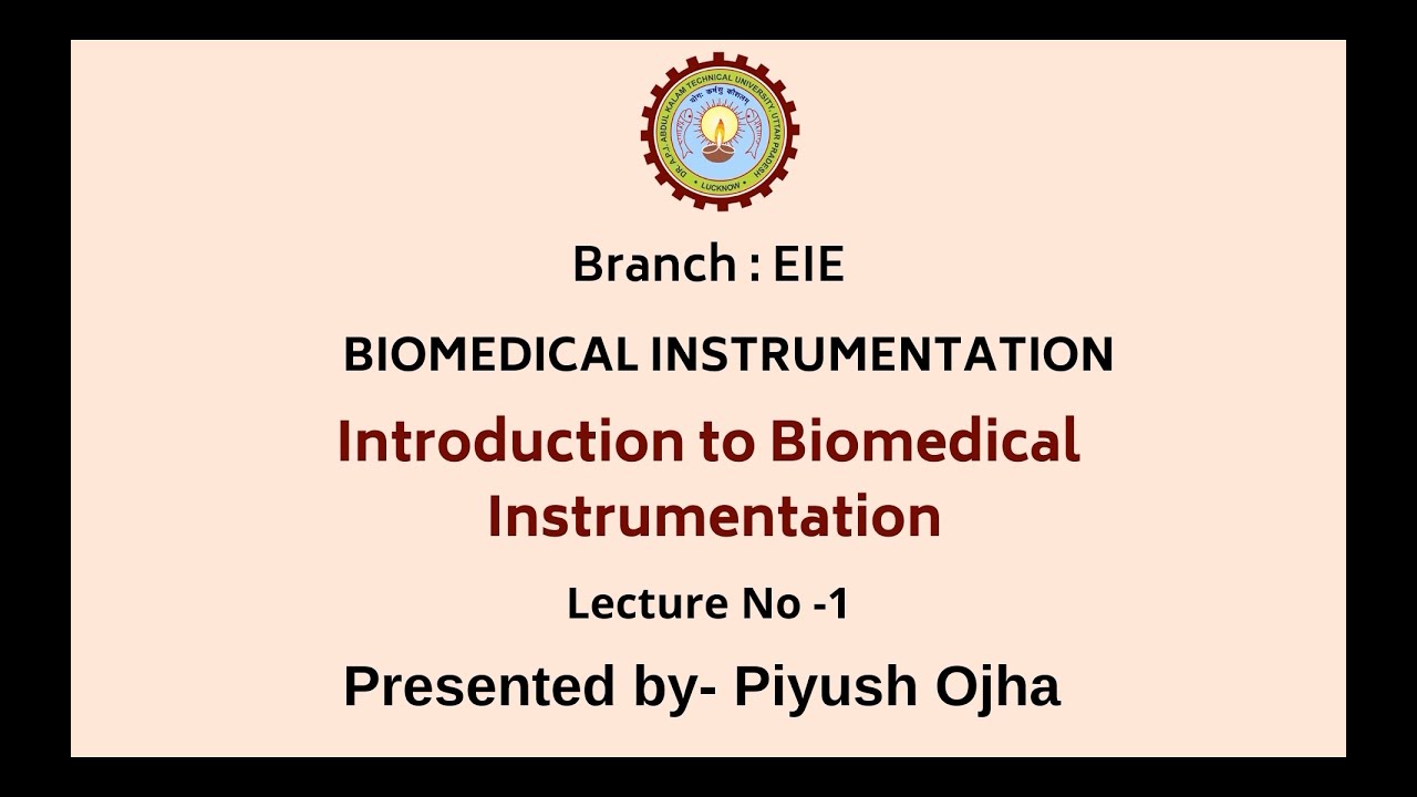 Biomedical Instrumentation | Introduction of Biomedical Instrumentation | AKTU Digital Education