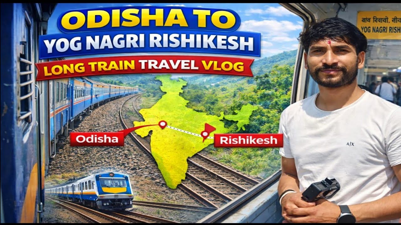 उड़ीसा से घर वापसी | योग नगरी ऋषिकेश तक ट्रेन का सफर || @PahadiBiker @PriyankaYogiTiwari @CoolPahadi